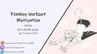 Femboy Exercise Motivation || NB4A SFW ASMR