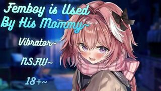 [ASMR] Mummy Uses A Wand on Her Lil Femboy~ | M4F | NSFW | Heavy | barely legal+ | Bellowing | Toys~