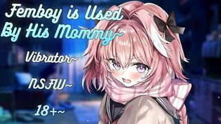 [ASMR] Mummy Uses A Wand on Her Lil Femboy~ | M4F | NSFW | Heavy | barely legal+ | Bellowing | Toys~