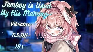 [ASMR] Mummy Uses A Wand on Her Lil Femboy~ | M4F | NSFW | Heavy | barely legal+ | Bellowing | Toys~