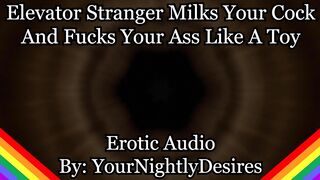 Making a Filth of You In The Elevator [Fine Dude] [Deep throat] [Anal invasion] (Glamour Audio For Fellows)