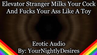 Making a Filth of You In The Elevator [Fine Dude] [Deep throat] [Anal invasion] (Glamour Audio For Fellows)