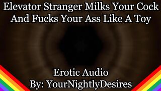 Making a Filth of You In The Elevator [Fine Dude] [Deep throat] [Anal invasion] (Glamour Audio For Fellows)