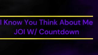 I Know You Think About Me Jerk Off Instructions W/ Countdown