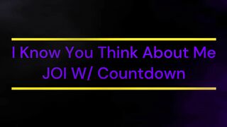 I Know You Think About Me Jerk Off Instructions W/ Countdown